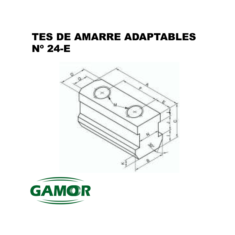 Tes de amarre adapables a platos neumáticos e hiráulicos N° 24 - E / N° 24 - E2 Tes de amarre adapables a platos neumáticos e hiráulicos N° 24 - E / N° 24 - E2